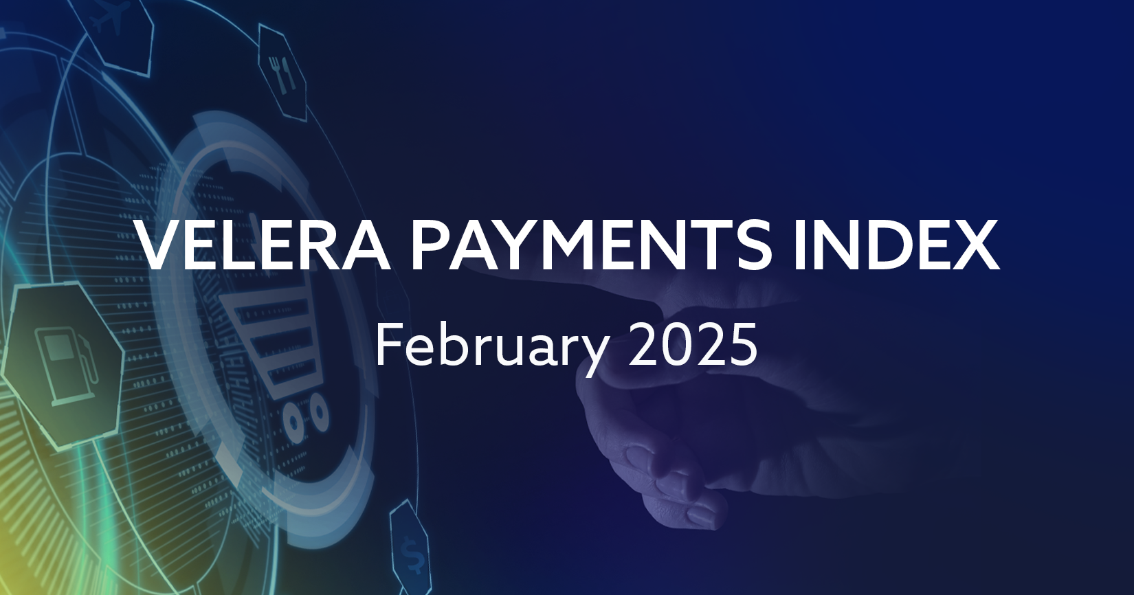 "The Velera Payments Index February 2025: A Deep Dive into Buy Now, Pay Later (BNPL) post thumbnail"